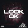 Look Ok (Explicit)