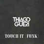 Touch It (Funk) [Explicit]