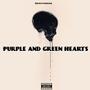 Purple and Green Hearts (feat. 3wayyymiah) [Explicit]