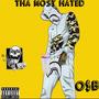 Tha Most Hated (Explicit)