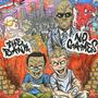 No Games (feat. Gully, Mally King & Vito Brown) [Explicit]