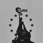 The Euro Experience (Explicit)