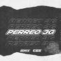 PERREO 3G (feat. DJ Cossio)