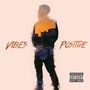 Vibes positive (Explicit)