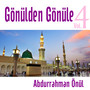 Gönülden Gönüle, Vol. 4