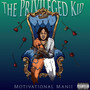 The Privileged Kid (Explicit)