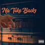 No Take Backs (feat. Chxp Frm The 6) [Explicit]