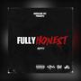 Fully Honest (Explicit)