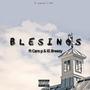 Blessings (feat. Caro P & El Breezy) [Explicit]