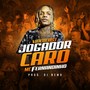 Videocast Jogador Caro