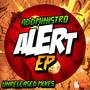 ADDMINISTRO - ALERT UNRELEASED REMIXES