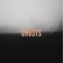 Ghosts (Explicit)