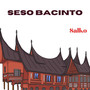 Seso Bacinto