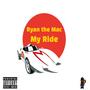 My Ride (Explicit)