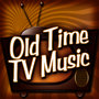 Old Time Tv Music