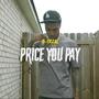 Price You Pay