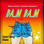 Bam Bam (feat. Sheldon Mendoza)