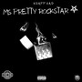 Ms Pretty Rockstar (Explicit)