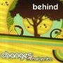 Behind Changes (Demo Tracks)