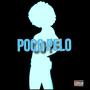 Poco Pelo (Explicit)