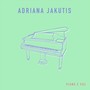 Adriana Jakutis: Piano e Voz