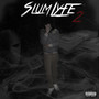 SlumLyfe 2 (Explicit)