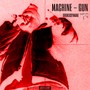Machine Gun