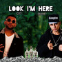 Look I'm Here (Explicit)