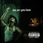 You aint gotta know (Explicit)