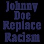 Replace Racism (Explicit)