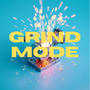 Grind Mode (Explicit)