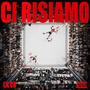 CI RISIAMO (Explicit)