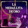 La Medallita De Oro