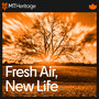 Fresh Air, New Life