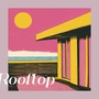 Rooftop (Explicit)