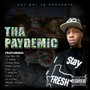 Tha Paydemic (Explicit)