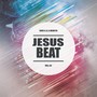 Jesus Beat, Vol. 3