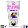 2 Cups (feat. Swag Haley) [Explicit]