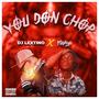 You done chop (feat. Maphya)