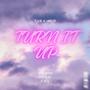 TURN IT UP (feat. F.R.A & Bigkai) [Explicit]