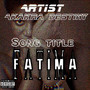 Fatima (Explicit)