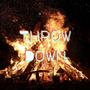 THROW DOWN (Explicit)