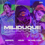 Miliduque (Explicit)