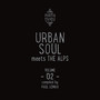 Urban Soul meets the Alps / Mama Thresl, Vol. 2 (Compiled by Paul Lomax)