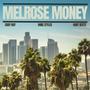 Melrose Money (feat. Hunt Beats) [Explicit]