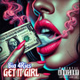 Get It Girl (Explicit)