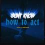 HOW TO ACT (Explicit)