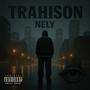 TRAHISON (Explicit)