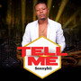 Tell Me (Explicit)