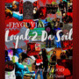 Loyal 2 Da Soil (Explicit)